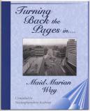 Turning Back the Pages in... Maid Marian Way