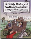 A Grisly History of Nottinghamshire in 10 Spine-Chilling Chapters